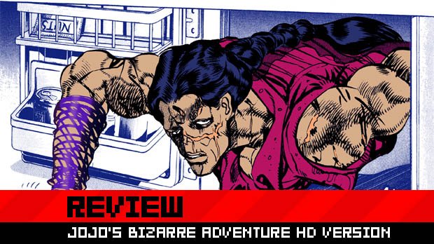 Review: JoJo's Bizarre Adventure: All-Star Battle – Destructoid