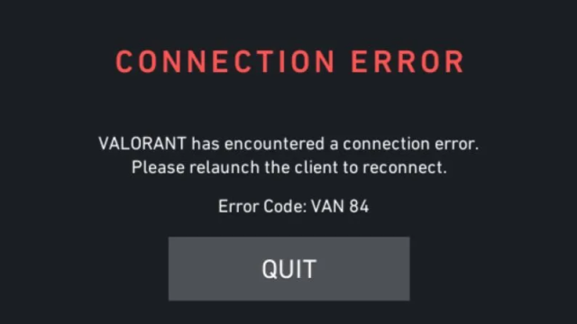 A screenshot of Valorant's VAN 84 error, telling players to restart their client.