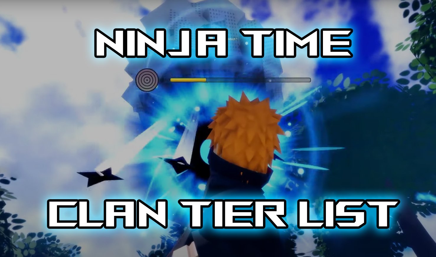 ninja time clans tier list