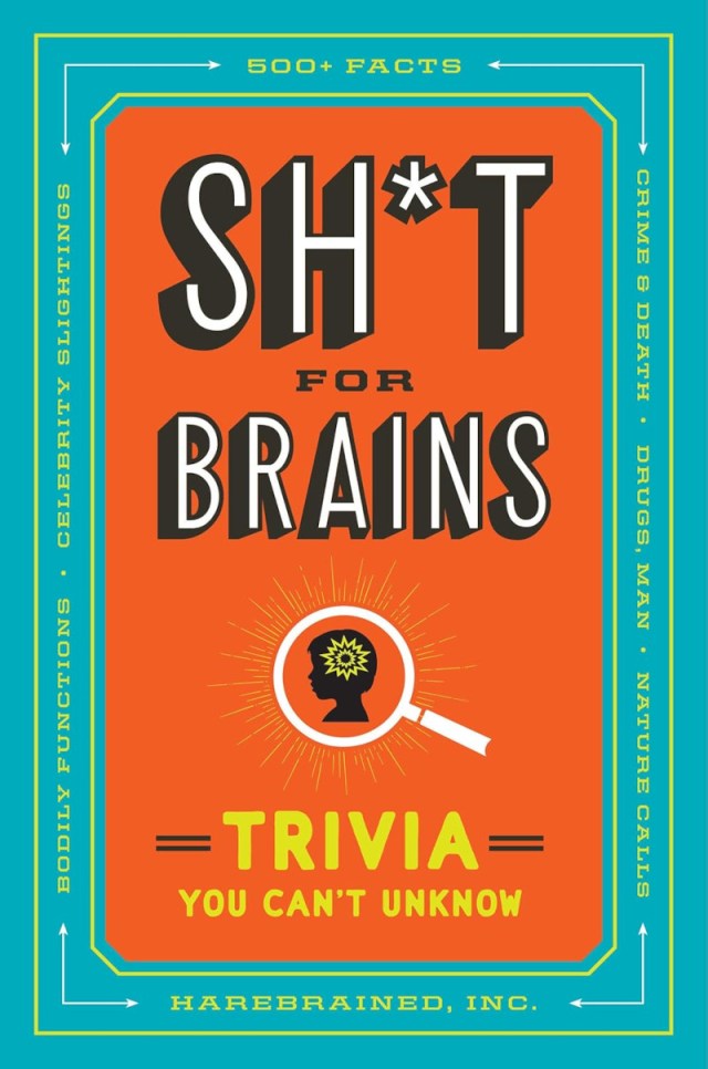 Sh*t for Brains by Harebrained Inc