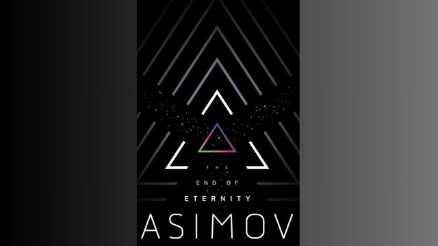 the end of eternity isaac asimov time travel books