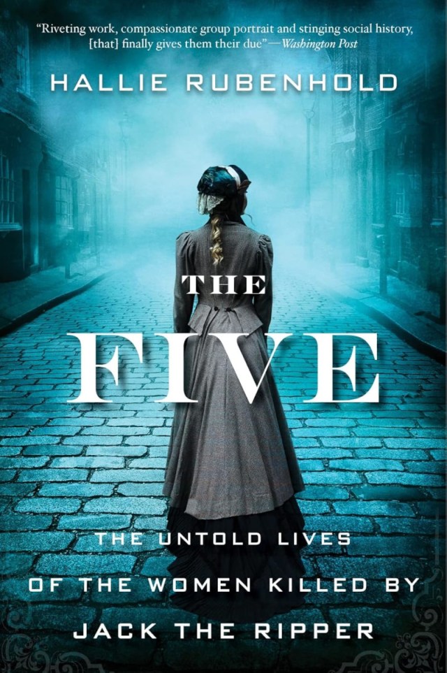 The Five by Hallie Rubenhold