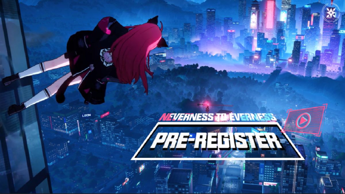 You can pre-register for Neverness to Everness