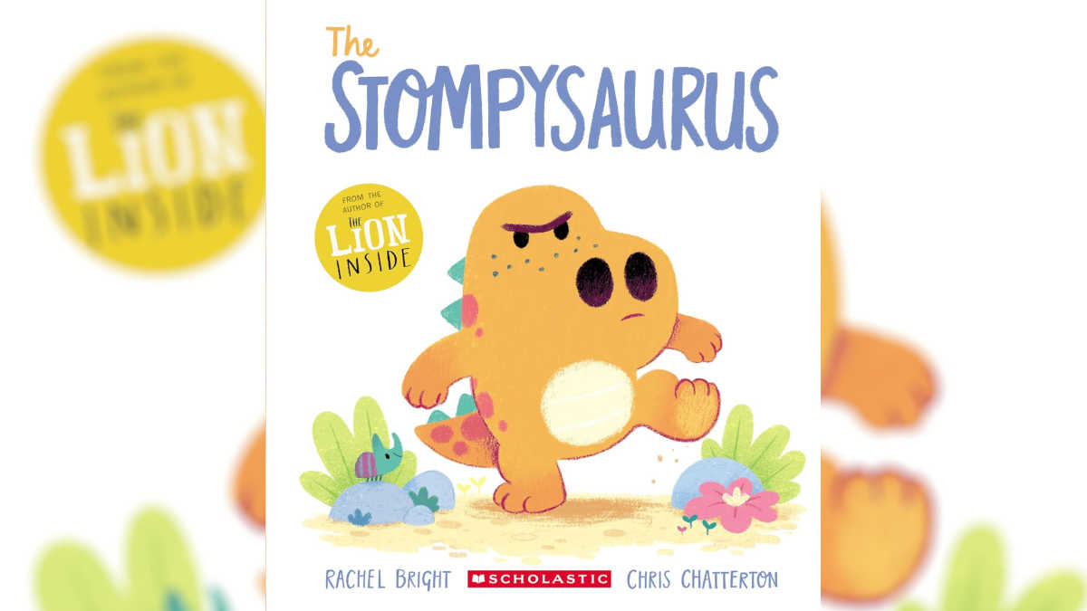 The Stompysaurus by Rachel Bright