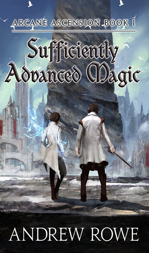 Sufficiently Advanced Magic book