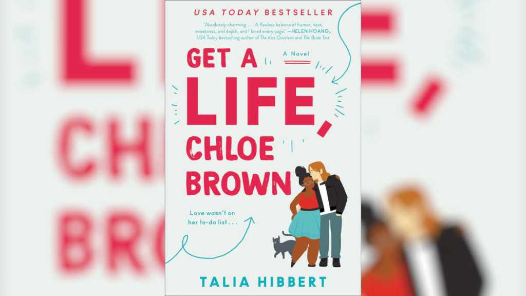 Get a Life, Chloe Brown by Talia Hibbert