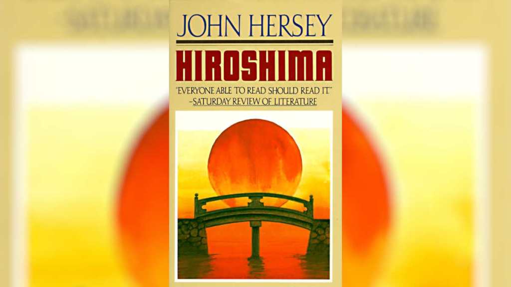 Hiroshima by John Hersey