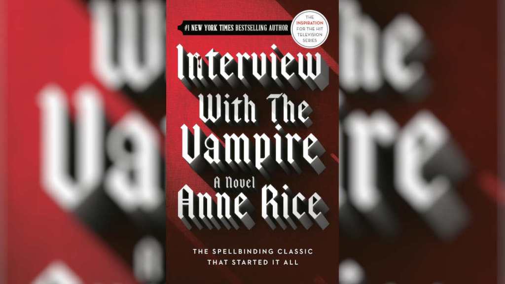 Interview with the Vampire by Anne Rice