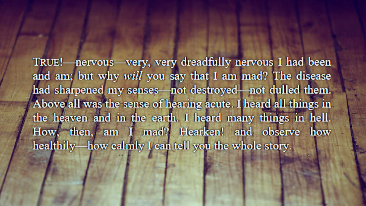 Quote from The Tell-Tale Heart by Edgar Allan Poe