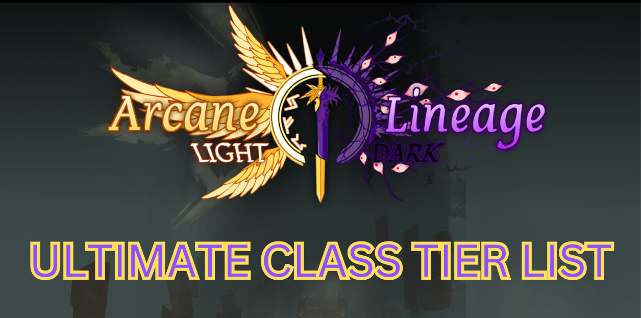 Ultimate Arcane Lineage Class Tier List – Base & Super Classes Ranked