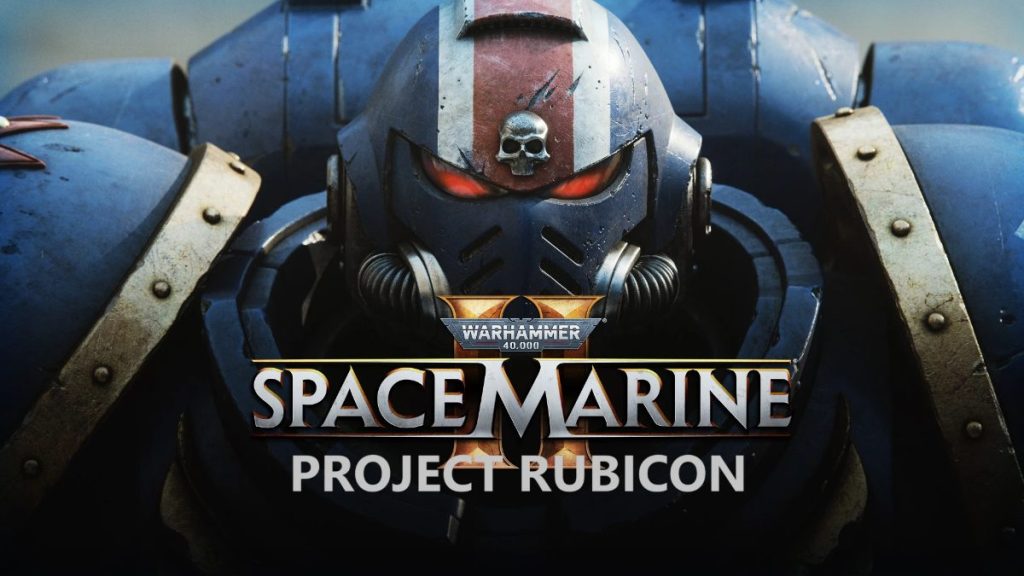 A blue space marine with the words "Space Marine 2 project rubicon" on the screen